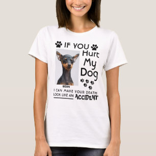 Als je mijn hond pijn doet, kan ik je hondenpoten t-shirt
