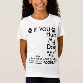 Als je mijn hond pijn doet, kan ik je hondenpoten  t-shirt