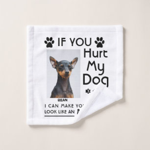 Als je mijn hond pijn doet, kan ik je hondenpoten washandje