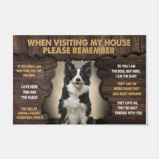 Als je mijn huis bezoekt, denk dan aan Collie Deurmat
