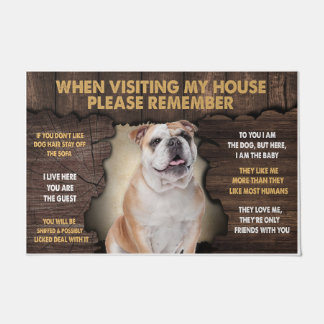Als je mijn huis bezoekt, onthoud dan Bulldog Deurmat