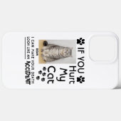Als je mijn kat pijn doet, kan ik je kattenpootjes Case-Mate iPhone case (Achterkant (horizontaal))