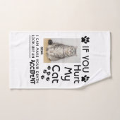 Als je mijn kat pijn doet, kan ik je kattenpootjes handdoek (Handdoek)