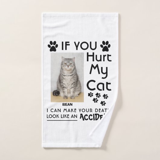 Als je mijn kat pijn doet, kan ik je kattenpootjes handdoek (Handdoek)