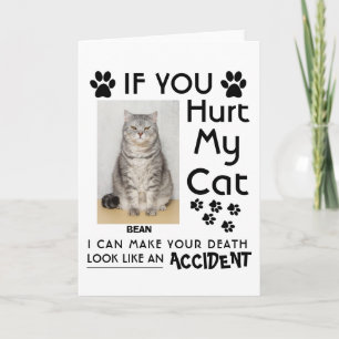 Als je mijn kat pijn doet, kan ik je kattenpootjes kaart