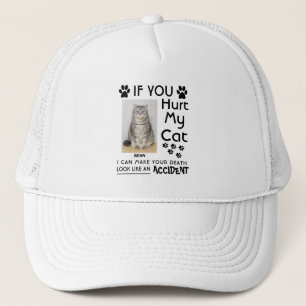 Als je mijn kat pijn doet, kan ik je kattenpootjes trucker pet