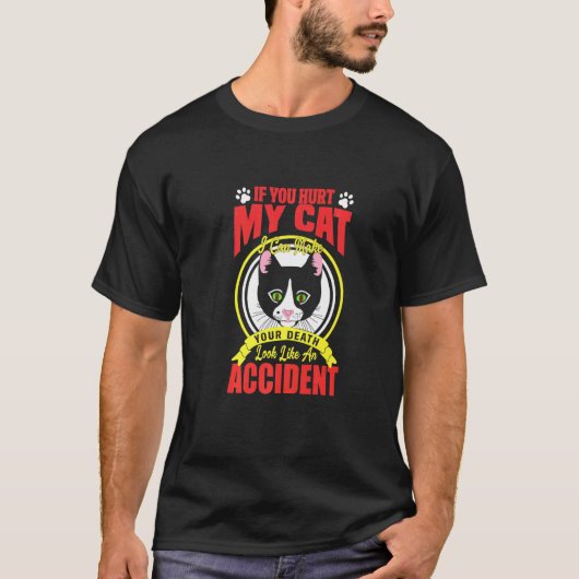 Als je mijn kat pijn doet t-shirt (Voorkant)