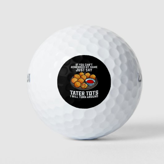 Als je mijn naam niet meer weet, zeg dan gewoon Ta Golfballen (Voorkant)