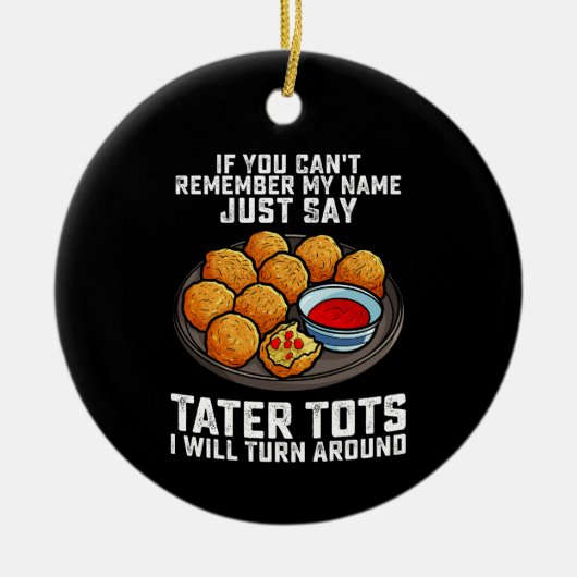 Als je mijn naam niet meer weet, zeg dan gewoon Ta Keramisch Ornament (Voorkant)