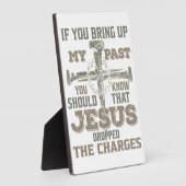 Als je mijn verleden ophaalt, moet je weten dat Je Fotoplaat (Zijkant)