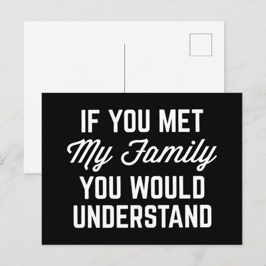 Als je m'n familie hebt ontmoet.. briefkaart (Voorkant / Achterkant)