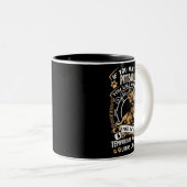 Als je m'n pit bederft, ga je snel weg. tweekleurige koffiemok (Voorkant rechts)