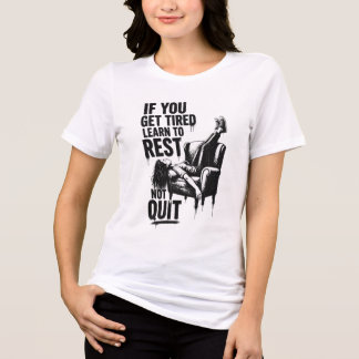 Als je moe wordt, leer dan te rusten in plaats van Tri-Blend shirt