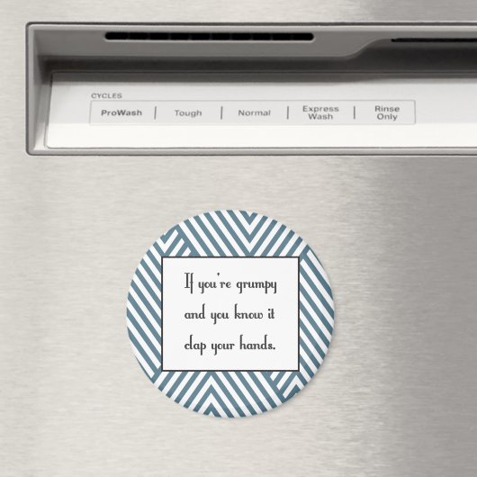 Als je mopperig bent en je weet het magneet (Insitu (Vaatwasser))