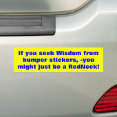 Als je naar de wijsheid van de bumpersticker zoekt (Op auto)