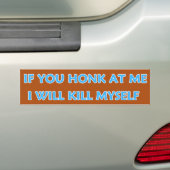 Als je naar me toekijkt, vermoord ik mezelf bumpersticker (Op auto)