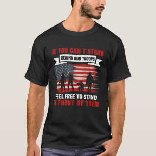 Als je niet achter onze troepen Amerika gift kan s T-shirt
