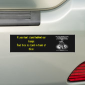 Als je niet achter onze troepen staat... bumpersticker (Op auto)