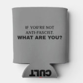 Als je niet anti-fascistisch bent, zit je in een s blikjeskoeler (Achterkant)