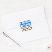 Als je niet BLAUW stemt krijg je POO Vierkante Sticker (Envelop)