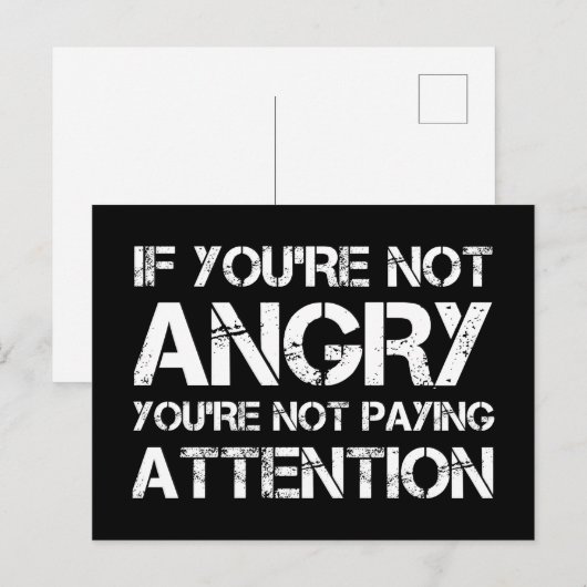 Als je niet boos bent, dan geef je geen aandacht briefkaart (Voorkant / Achterkant)