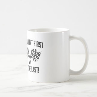 Als je niet de eerste bent, ben je de laatste! koffiemok