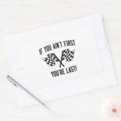 Als je niet de eerste bent, ben je de laatste! rechthoekige sticker (Envelop)