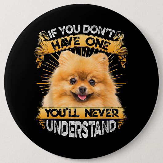 Als je niet één pommerse grappenmaker hebt ronde button 6,0 cm (Voorkant)
