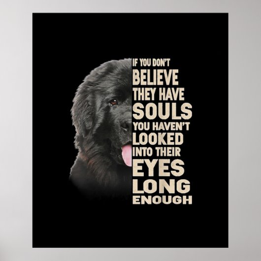 Als je niet gelooft dat ze Souls Newfoundland hebb Poster (Voorkant)