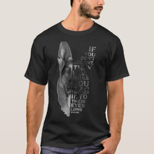 Als je niet gelooft dat ze zielen hebben Duitse He T-shirt