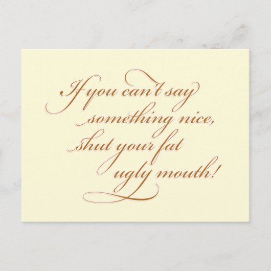 Als je niet iets leuks kunt zeggen... briefkaart (Voorkant)