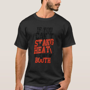 Als je niet in staat bent om de hitte uit de cabin t-shirt