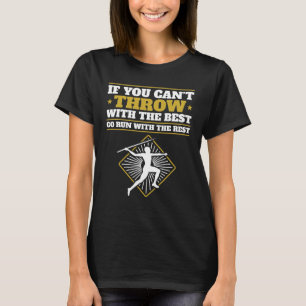 Als je niet met de beste grappige Javelin kunt tro T-shirt