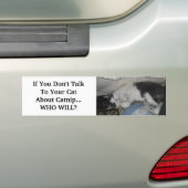 Als je niet met je kat praat... bumpersticker (Op auto)