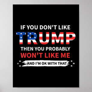 Als je niet op Trump houdt, dan zal je waarschijnl Poster