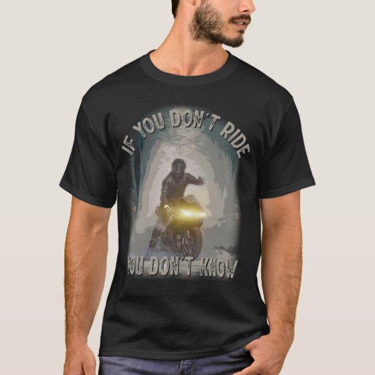 Als je niet rijdt, ken je de Amerikaanse motorfiet T-shirt (Voorkant)