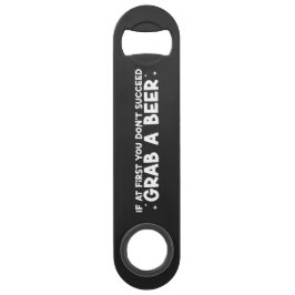 Als je niet slaagt, pak dan bier stalen flesopener speed flessenopener