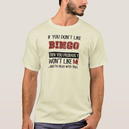 Als je niet van Bingo Cool houdt T-shirt (Voorkant)