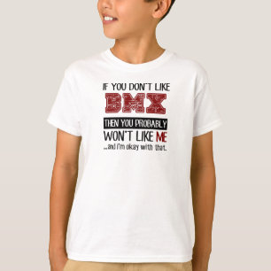 Als je niet van BMX Cool houdt T-shirt