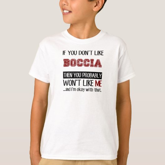 Als je niet van Boccia Cool houdt T-shirt (Voorkant)