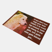 Als je niet van honden houdt... deurmat (Schuin)