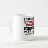 Als je niet van Ultimate Frisbee Cool houdt Koffiemok (Voorkant links)