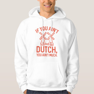 Als je niet veel Nederlands bent Hoodie
