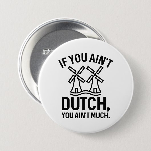 Als je niet veel Nederlands bent Ronde Button 7,6 Cm (Voorkant /achterkant)