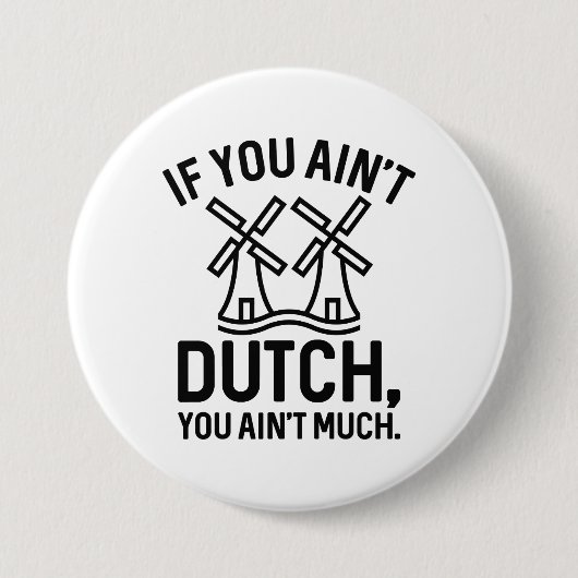 Als je niet veel Nederlands bent Ronde Button 7,6 Cm (Voorkant)