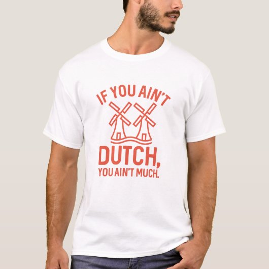 Als je niet veel Nederlands bent T-shirt (Voorkant)