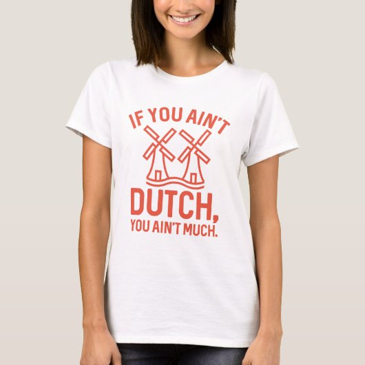 Als je niet veel Nederlands bent T-shirt (Voorkant)
