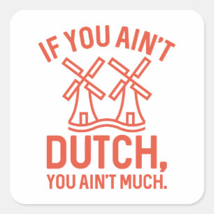 Als je niet veel Nederlands bent Vierkante Sticker