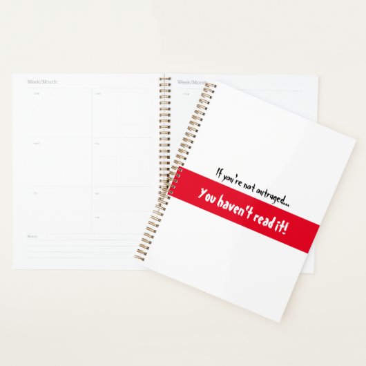 Als je niet verontwaardigd bent, heb je het niet g planner (Display)