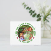 ALS JE NIET WAAR JE GAAT, ZAL IEDERE PAD HET DOEN. BRIEFKAART (Staand voorkant)